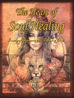Heart & Soul Healing: Energy Dynamics Vol. 1